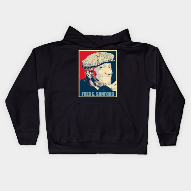 Fred Sanford Hope Poster Art Kids Hoodie by Odd Even